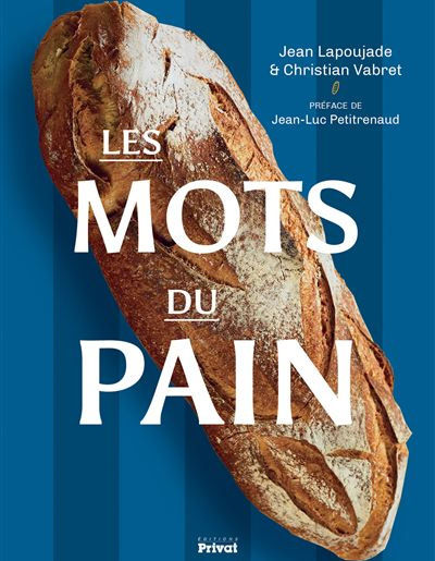 Collectif, "Les mots du pain". Privat.