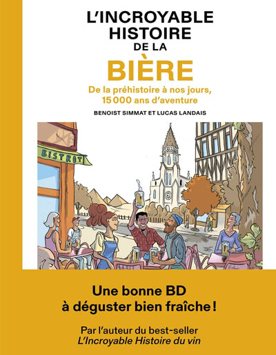 Collectif, "L'Incroyable histoire de la bière". Les Arènes BD.