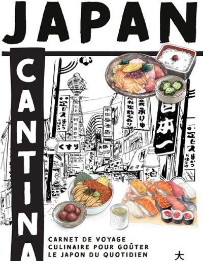 Collectif, "Japan Cantina". Hachette.