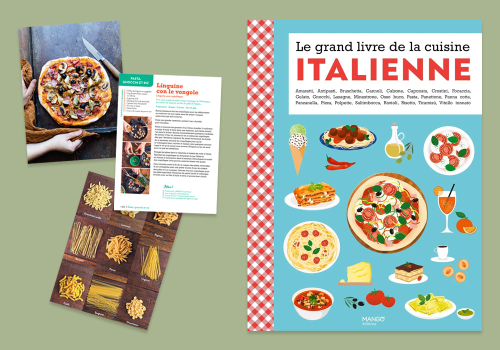 Collectif, "Le grand livre de la cuisine italienne". Éditions Mango.